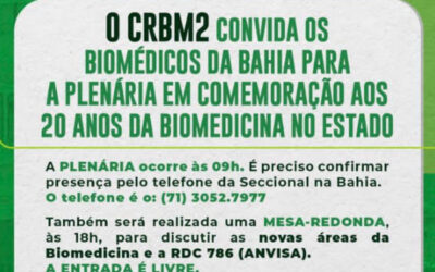 CRBM2 promove Plenária e Mesa Redonda em comemoração aos 20 anos da Biomedicina na Bahia