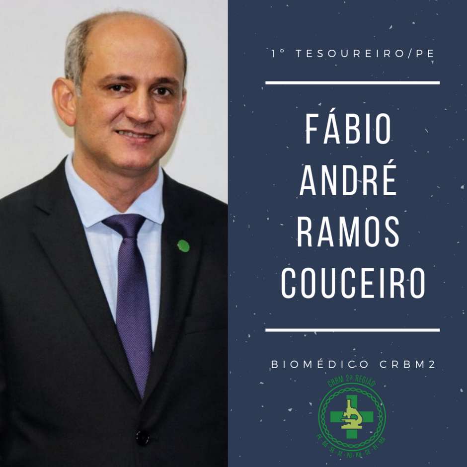 Fábio André Ramos Couceiro, 1° Tesoureiro do CRBM 2° Região