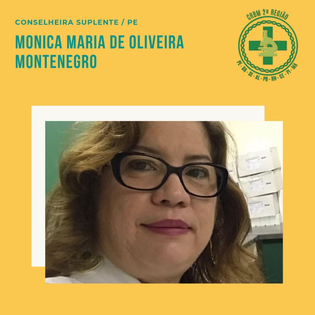 Conselheira Suplente do CRBM2, Dra. Mônica Maria de Oliveira Montenegro
