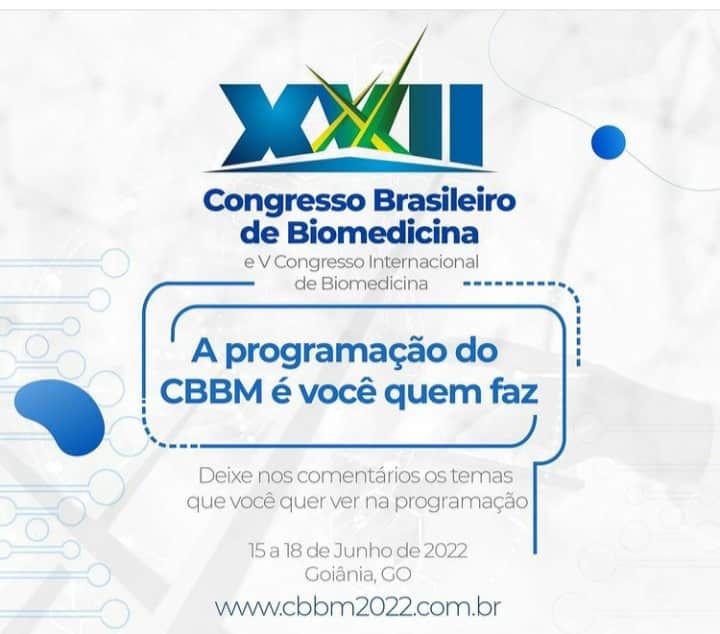 Estão abertas as inscrições para XVII Congresso Brasileiro de Biomedicina e V Congresso Internacional de Biomedicina