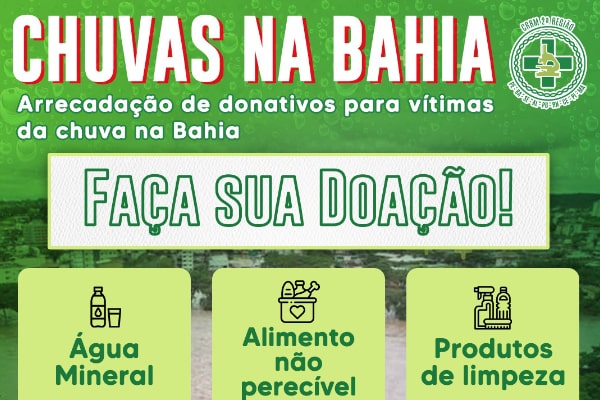 Seccional do CRBM2 em Salvador arrecada donativos para as vítimas das enchentes no Sul da Bahia