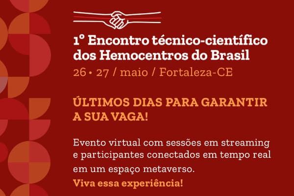 Estão abertas as inscrições para o 1º Encontro técnico-cientifico dos Hemocentros do Brasil.