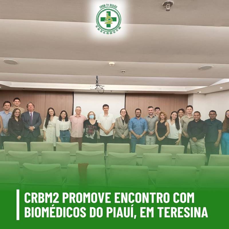 CRBM2 promove Encontro com os Biomédicos do Piauí