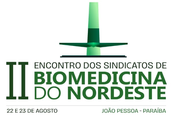 Inscrições para o 2º Encontro de Sindicatos de Biomedicina do Nordeste