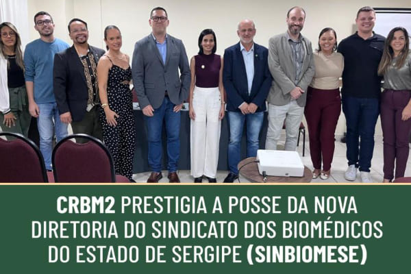CRBM2 prestigia posse da diretoria do SINBIOMESE