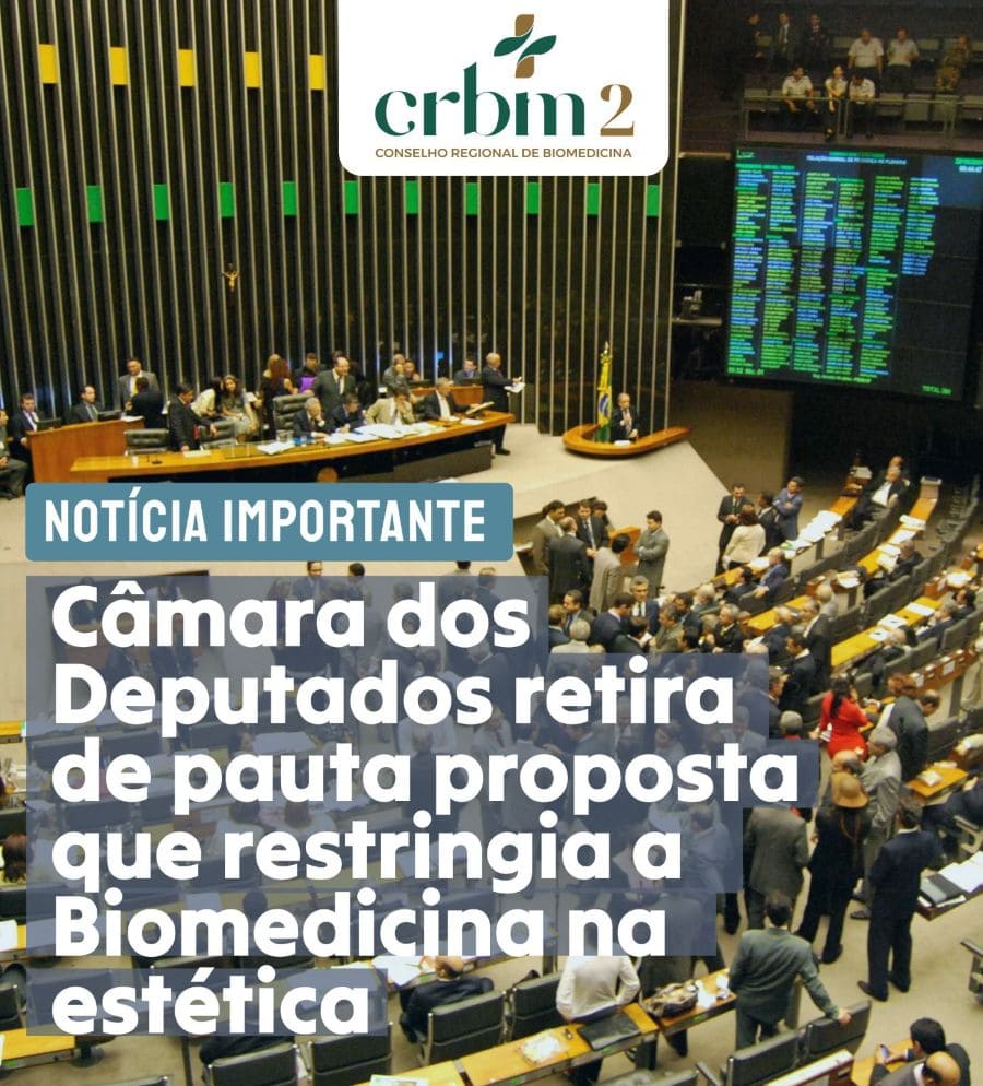 Câmara retira de pauta proposta que restringia a Biomedicina na estética