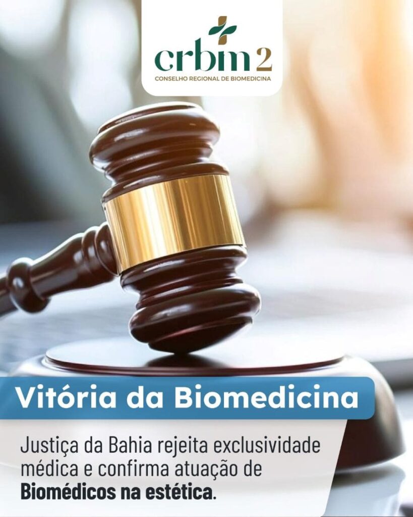 Justiça da Bahia rejeita tese de exclusividade médica e mantém atuação de biomédicos na estética; CRBM2 celebra decisão