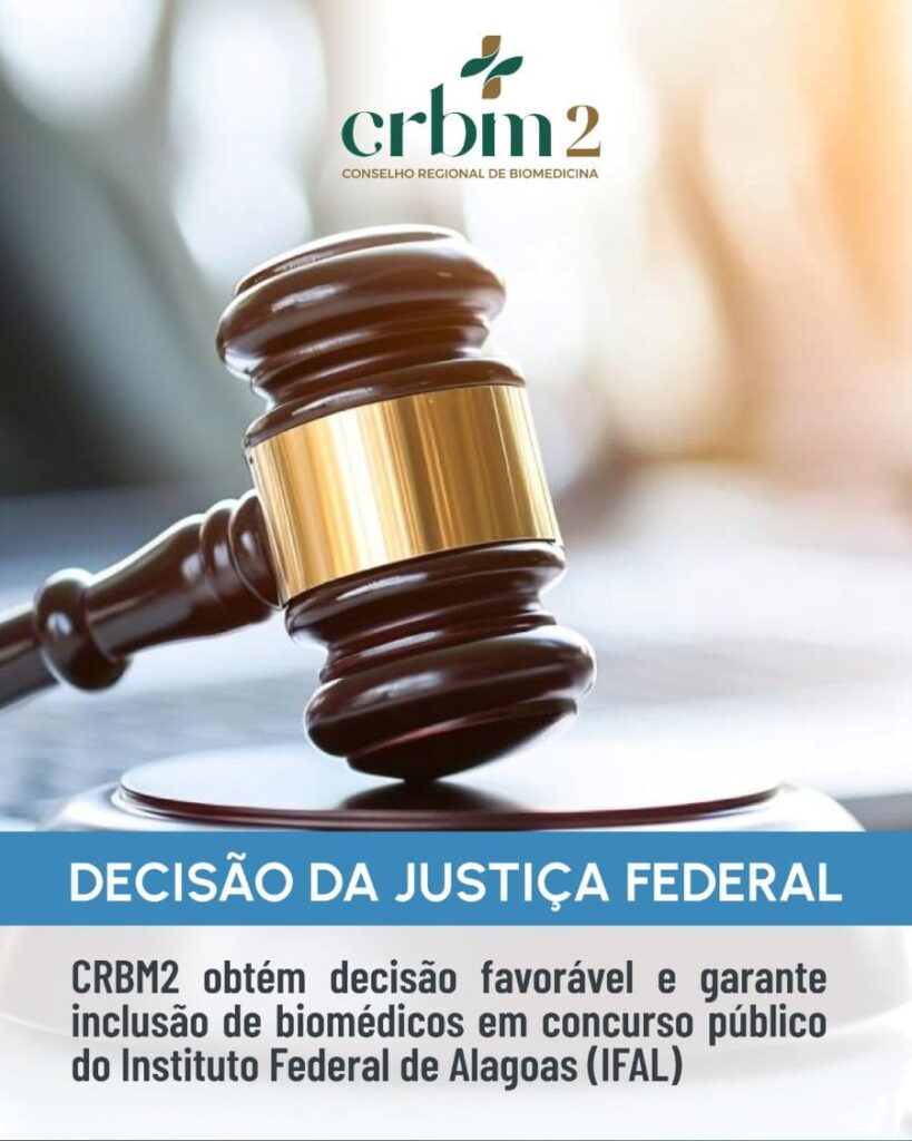 Justiça garante inclusão do biomédico no edital do concurso do IFAL