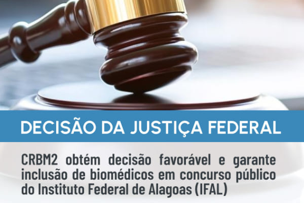 Justiça garante inclusão do biomédico no edital do concurso do IFAL